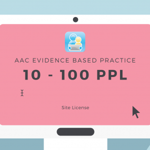 Site License for 10 - 100 registrants for Online Course: AAC Evidence Based Practice